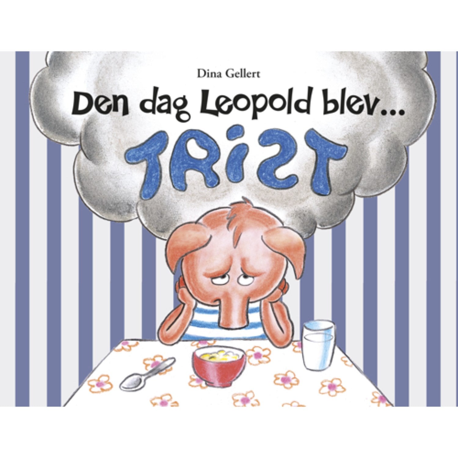 "Den dag Leopold blev trist - Børnebog om Følelser"